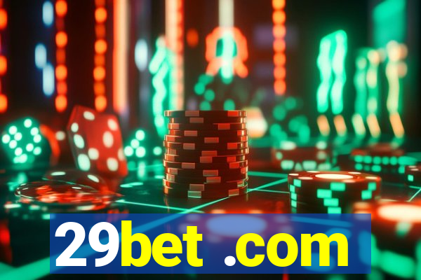 29bet .com